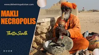 Makli Necropolis || Thatta || Sindh