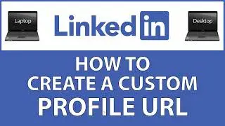 LinkedIn: How To Create A Custom Profile URL On LinkedIn | PC | 👍