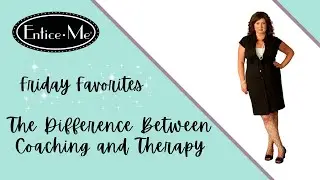 The Differences Between Coaching and Therapy