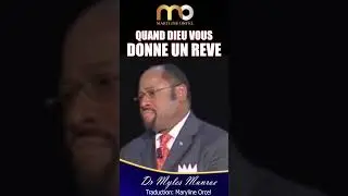 QUAND DIEU VOUS DONNE UN REVE | Myles Munroe