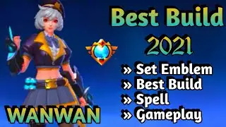 WANWAN BEST BUILD 2021 | WANWAN TOP 1 GLOBAL BUILD | WANWAN BUILD EMBLEM | WANWAN GAMEPLAY MLBB✅