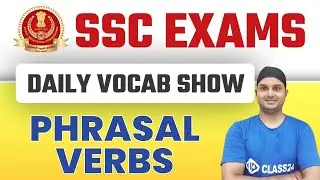 The Hindu Vocab Show | SSC, Defence & Other Exams | D 22 | Phrasal Verbs