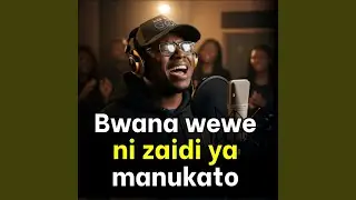 Bwana wewe ni zaidi ya manukato