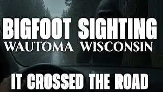 Wisconsin Man Sees Bigfoot Cross the Highway  &ldquo;It Glided Like a Ghost&rdquo; | Wautoma Wisconsin Highway C