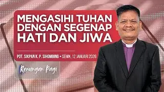 Renungan Pagi • Senin, 12 Januari 2026 • HKBP Ressort Tanjung Priok
