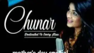 Chunar song|mother's day special | mrinali gulati|dedicated to all mom's |
