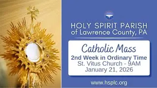 Wednesday, January 21, 2026, 8:30AM Rosary & 9AM Mass