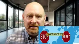 When will the Canada - US Border Open?