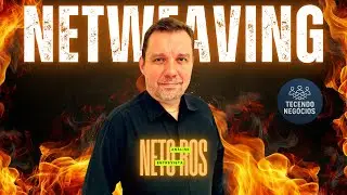 TECENDO NEG&Oacute;CIOS - O NETWEAVING