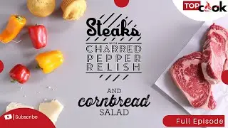 Steaks with Charred Pepper Relish & Cornbread Salad | Bold & Flavorful Dinner 🥩🌶️🥗 #SteakRecipes