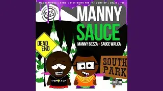 Manny Sauce (feat. Sauce Walka)
