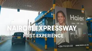 Nairobi Expressway Drive (BARABARA YA MWENDOKASI) - First Experience.