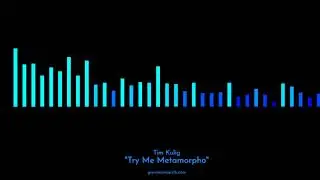 Try Me Metamorpho by Tim Kulig (Free Music)