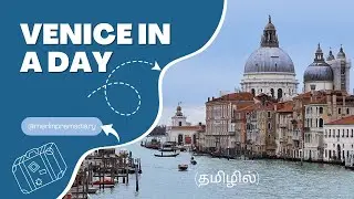 Venice in a day 🇮🇹/ Italy Vlog / Tamil Vlog  / Merlin Prem&rsquo;s Diary
