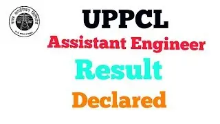 UPPCL AE Result Declared | Assistant  Engineer 2019 |