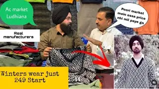 |First time on YouTube Ac Market Ludhiana| Wholesale Winters Wear just 249 Start😻