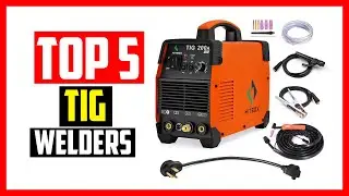 ✅Top 5 Best TIG Welders Review 2024
