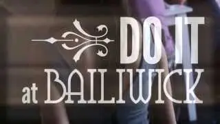 Bailiwick - Do It At Bailiwick