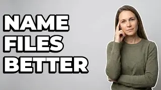 What Elements Make a Digital File Name Good?