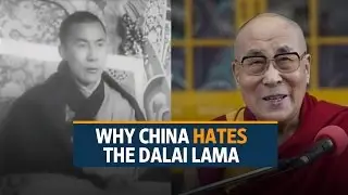 Why does China hate the 14th Dalai Lama?