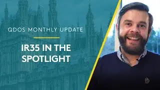 IR35 Back In The Spotlight | Qdos Monthly Update