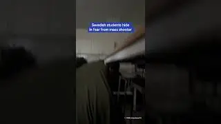 Swedish students hide under desks from mass shooter