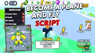 Become a Plane and Fly Script / Hack - (Inf Gems, Inf Money, Inf Energy)