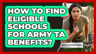 How To Find Eligible Schools For Army TA Benefits?
