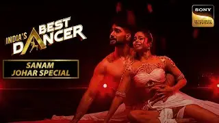 'Laal Ishq' Song पर Sanam का Act लगा Judges को Gorgeous! | India's Best Dancer | Sanam Johar Special
