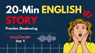 20 Minutes English Story That ACTUALLY Works - Rare Lesson Only For Serious Beginners