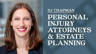 What should personal injury attorneys know about probate? | SJ Chapman