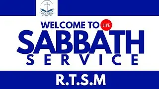 2ND SABBATH SERVICE WITH EVANGELIST NTIAMOAH