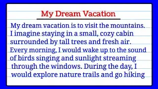 my dream vacation essay in English | Essay - My Dream Vacation