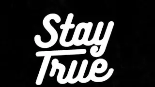 Stay Tru To Yourself 