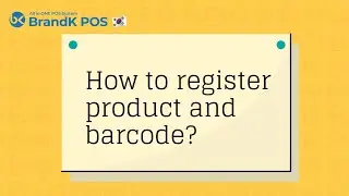 Menu - How to register product and barcode？