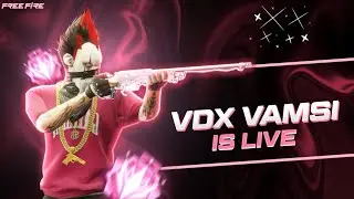FREE FIRE LIVE 🔥 VDX GAMING FREE FIRE MAX 💀