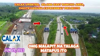 CALAX UPDATES RANCHO AREA, SILANG CAVITE EAST INTERCHANGE JUN 25, 2023, TROPANG BUKIDNON TV