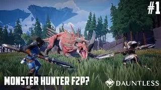 DAUNTLESS: F2P MONSTER HUNTER!
