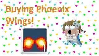 Growtopia | Buying Phoenix Wings!