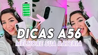 Galaxy A56 | Como MELHORAR a BATERIA do seu SAMSUNG 🔋