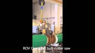 ROV operated bolt cutter saw