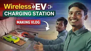 Wireless EV charging station ITI Project for science Exhibition (District Level) | Complete Vlog 🎥