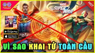 SHOCK Marvel Super War Ch&iacute;nh Thức Đ&oacute;ng Cửa To&agrave;n Cầu, Tạm Biệt Huyền Thoại Moba Marvel V&igrave; Sao Khai Tử