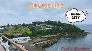Pacific Adventure Tour | Eden,Australia | Working on Cruise Life |  P&O cruises #crewlife