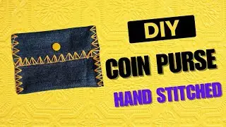 DIY Coin Purse from Old Jeans | Hand Stitched & No Sewing Machine
