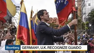 Germany, U.K. Recognize Guaido as Venezuela Interim President