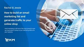 Ask The Experts | How to build an email marketing list and generate traffic to your online shop