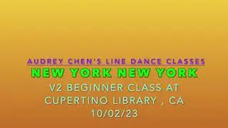 NewYork New York (B2 ; Beginner class at Cupertino Library) Teach by Audrey Chen; English 10/02/2023