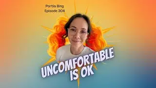 UIOK 304: Portia Bing, you're never too cool to try