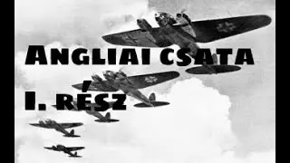 Csatamezők - Angliai csata I.r&eacute;sz
